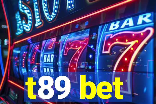 t89 bet